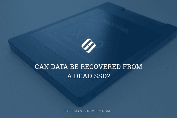 Can You Recover Data From a Failed SSD?