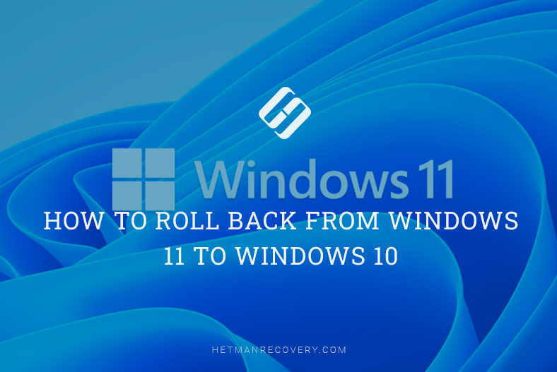 How to Roll Back from Windows 11 to Windows 10