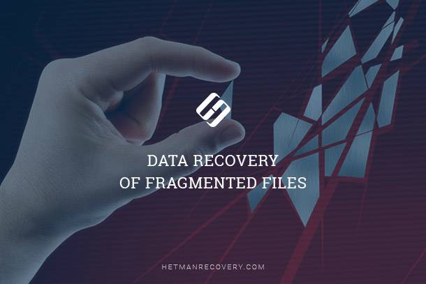 Data Recovery of Fragmented Files