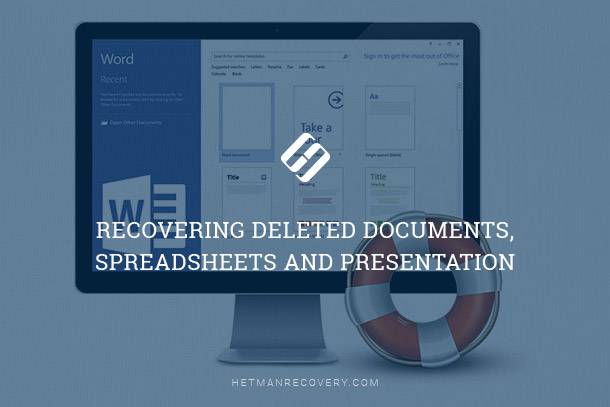 Recovering Deleted Documents, Spreadsheets and Presentation