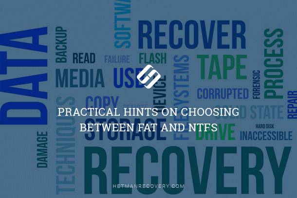 Practical Hints on Choosing Between FAT and NTFS