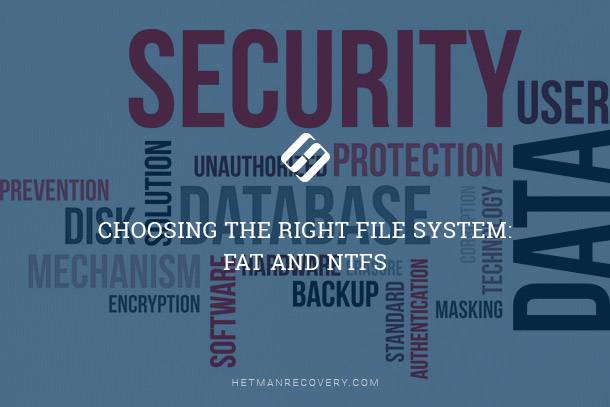 FAT or NTFS? Choosing the Right File System