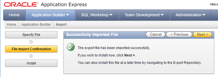 Oracle Application Express. Select the file to import and specify its type
