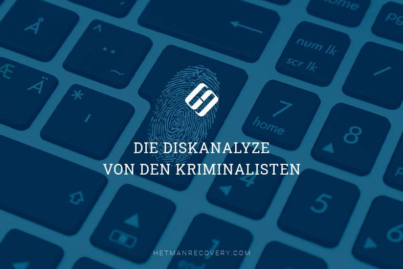 Diskanalyse von Kriminalisten: Ein Blick hinter die Kulissen