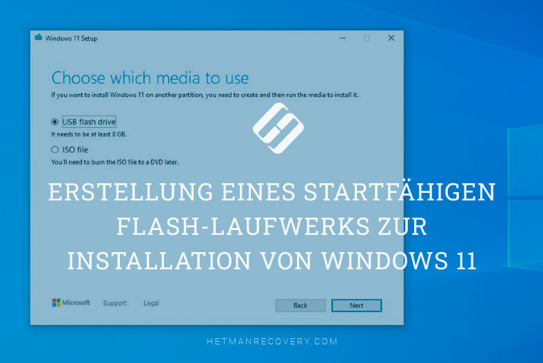 Erstellung eines startfähigen Flash-Laufwerks zur Installation von Windows 11
