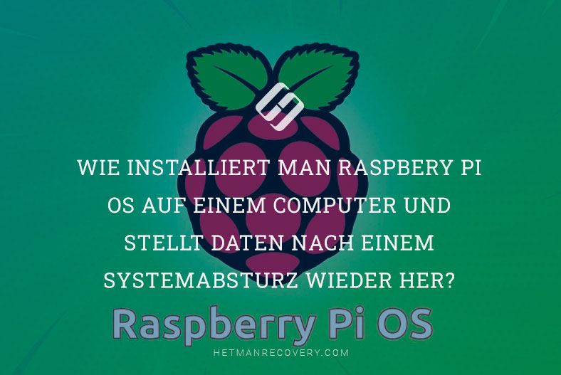 Wie installiert man Raspbery Pi OS auf einem Computer und stellt Daten nach einem Systemabsturz wieder her?