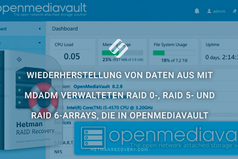 Wiederherstellung von Daten aus mit mdadm verwalteten RAID 0-, RAID 5- und RAID 6-Arrays, die in OpenMediaVault erstellt wurden Wiederherstellung von Daten aus mit mdadm verwalteten RAID 0-, RAID 5- und RAID 6-Arrays, die in OpenMediaVault erstellt wurden