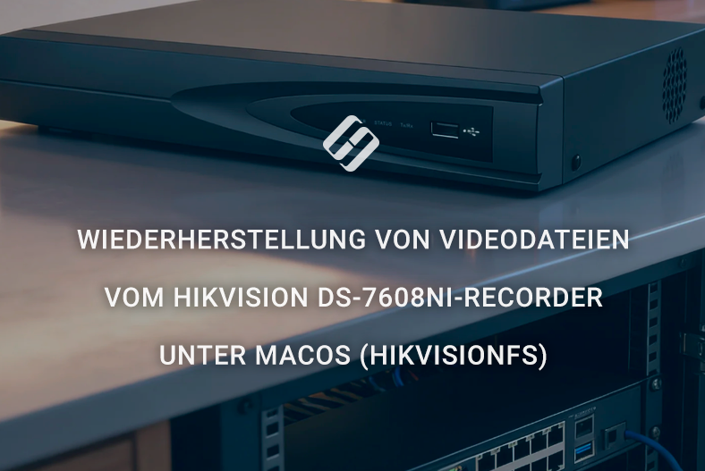 Wiederherstellung von Videodateien vom Hikvision DS-7608NI-Recorder unter macOS (HikvisionFS) Wiederherstellung von Videodateien vom Hikvision DS-7608NI-Recorder unter macOS (HikvisionFS)