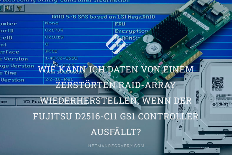 Wie kann ich Daten von einem zerstörten RAID-Array wiederherstellen, wenn der Fujitsu D2516-C11 GS1 Controller ausfällt?