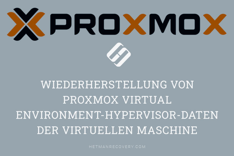 Wiederherstellung von Proxmox Virtual Environment-Hypervisor-Daten der virtuellen Maschine