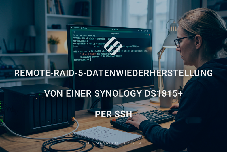 Remote-RAID-5-Datenwiederherstellung von Synology DS1815+ via SSH Remote-RAID-5-Datenwiederherstellung von Synology DS1815+ via SSH