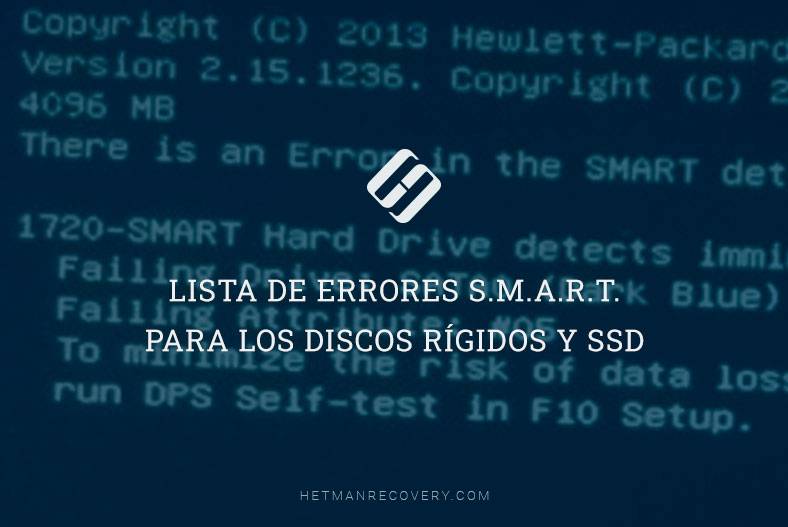 Lista de errores S.M.A.R.T. para los discos rígidos y SSD