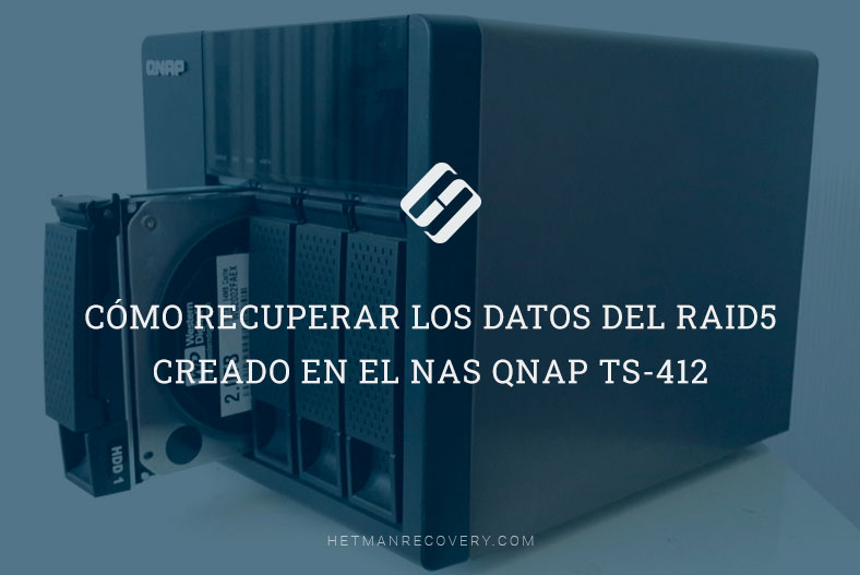 Cómo recuperar los datos del RAID5 creado en el NAS QNAP TS-412
