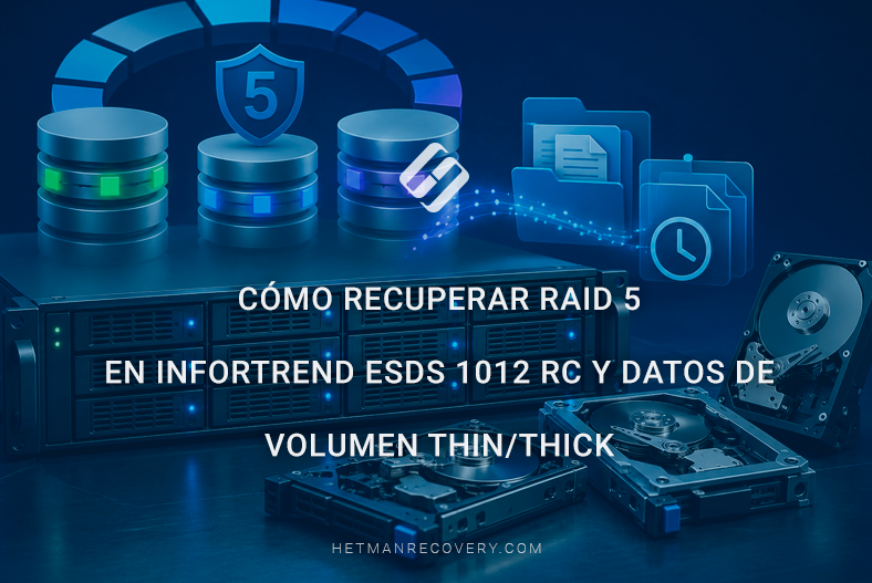 Cómo recuperar RAID 5 en Infortrend ESDS 1012 RC y datos de volumen Thin/Thick