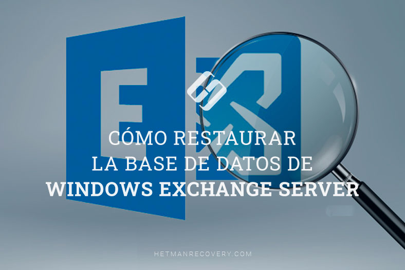 Cómo restaurar la base de datos de Windows Exchange Server