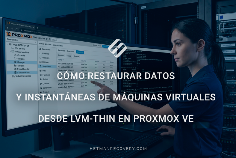 Cómo restaurar datos y instantáneas de máquinas virtuales desde LVM-Thin en Proxmox VE