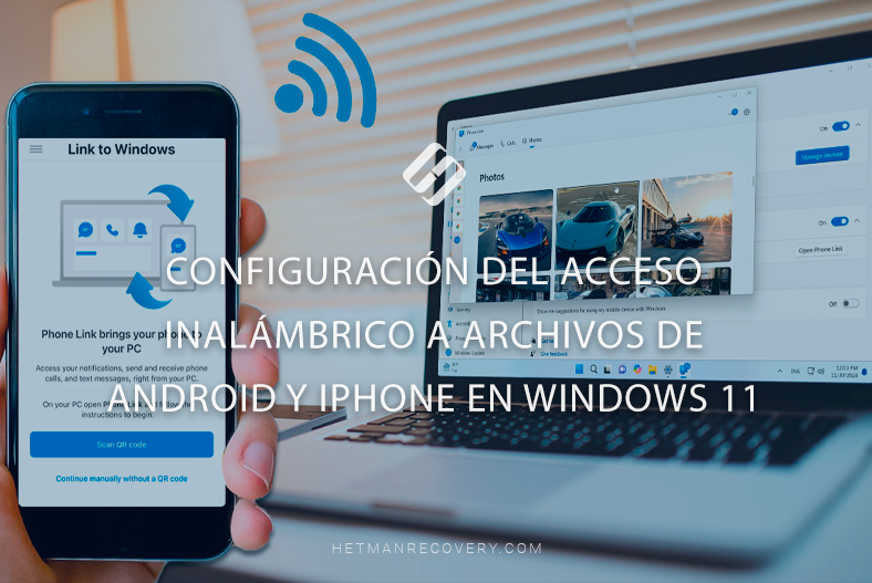 Configuración del acceso inalámbrico a archivos de Android y iPhone en Windows 11