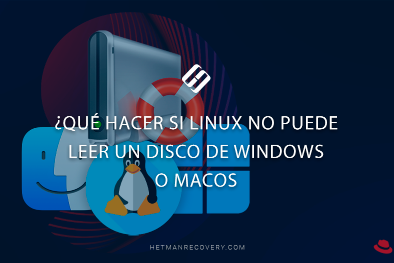 ¿Qué hacer si Linux no puede leer un disco de Windows o MacOS ¿Qué hacer si Linux no puede leer un disco de Windows o MacOS