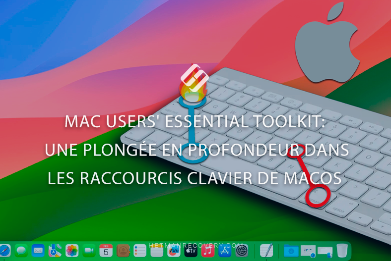 Mac Users’ Essential Toolkit: une plongée en profondeur dans les raccourcis clavier de macOS