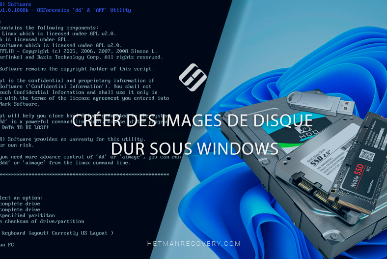 Créer des images de disque dur sous Windows | Guide simple