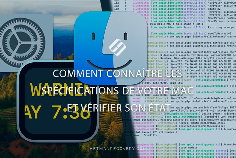 Comment connaître les spécifications de votre Mac et vérifier son état (ordinateurs de bureau et portables)