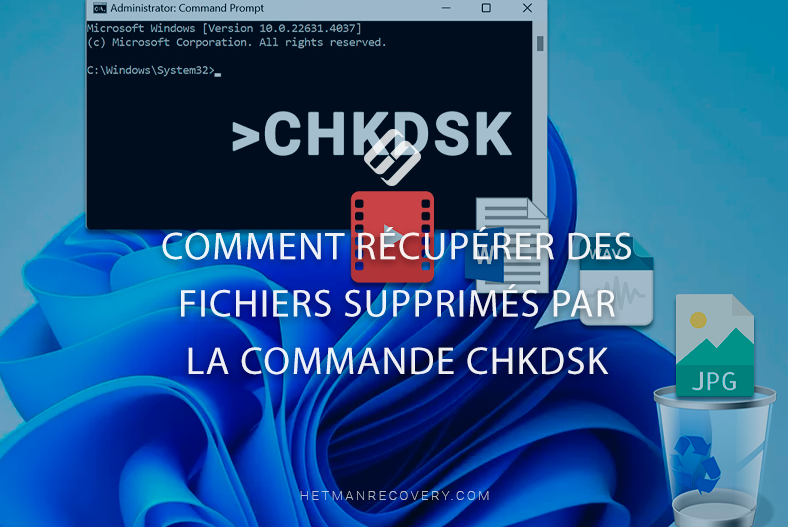 Comment récupérer des fichiers supprimés par la commande CHKDSK