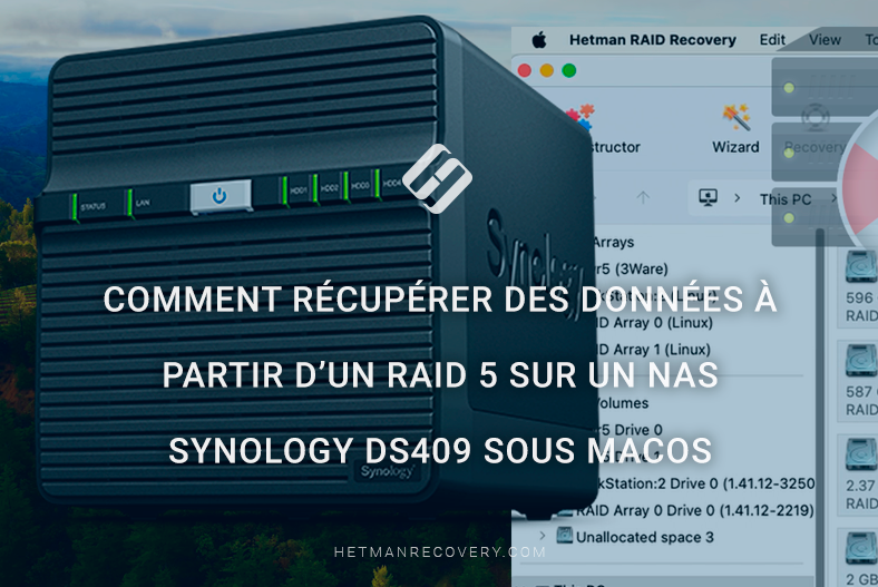 Comment récupérer des données à partir d’un RAID 5 sur un NAS Synology DS409 sous macOS Comment récupérer des données à partir d’un RAID 5 sur un NAS Synology DS409 sous macOS