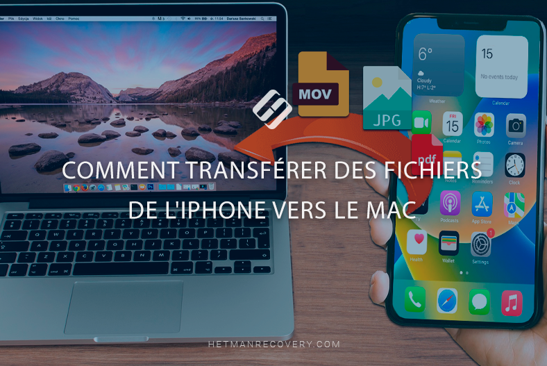 Comment transférer des fichiers de l’iPhone vers le Mac