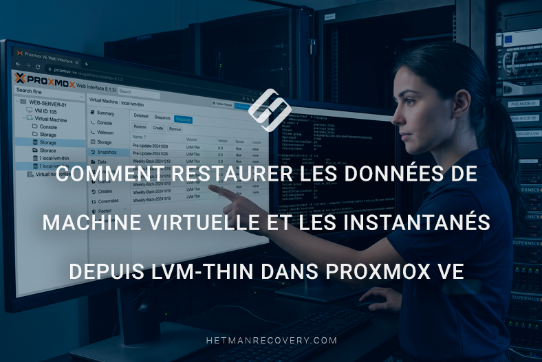 Comment restaurer les données de machine virtuelle et les instantanés depuis LVM-Thin dans Proxmox VE