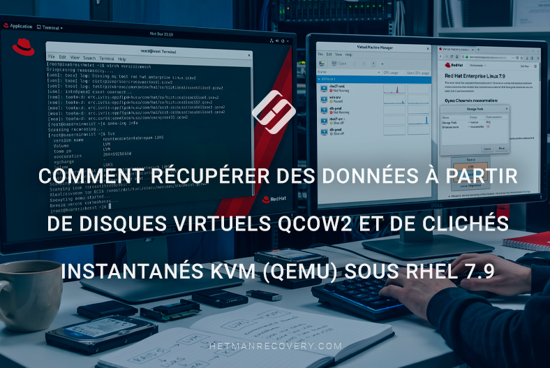 Comment récupérer des données à partir de disques virtuels QCOW2 et de clichés instantanés KVM (QEMU) sous RHEL 7.9 Comment récupérer des données à partir de disques virtuels QCOW2 et de clichés instantanés KVM (QEMU) sous RHEL 7.9