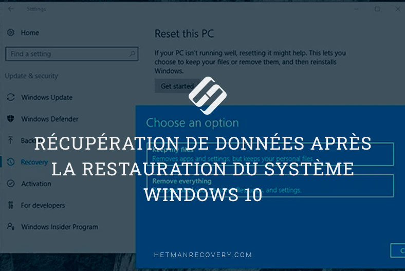 Récupération de données après la restauration du système Windows 10 et 8