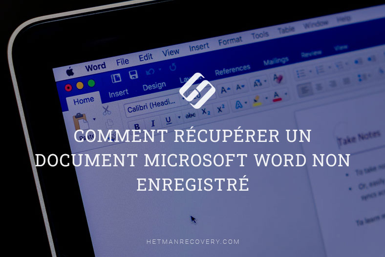 Comment récupérer un document Microsoft Word non enregistré