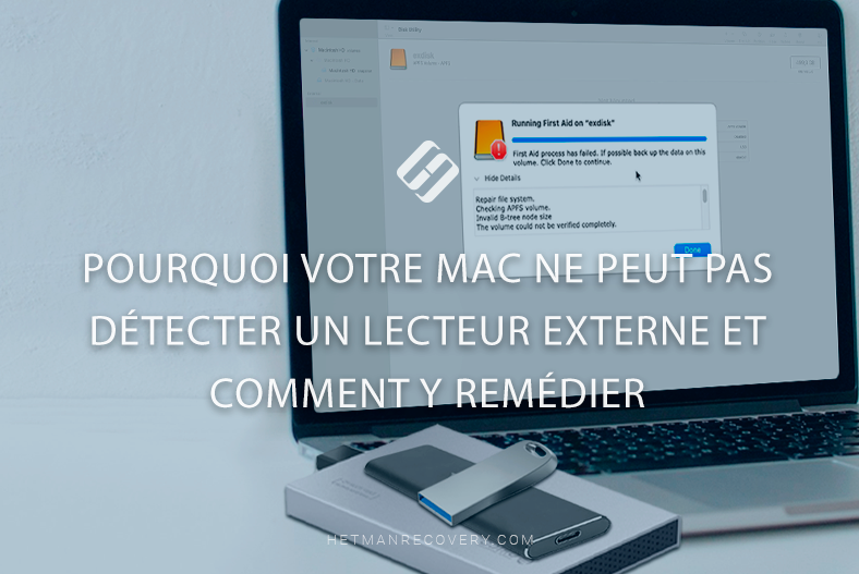 Pourquoi votre Mac ne peut pas détecter un lecteur externe et comment y remédier