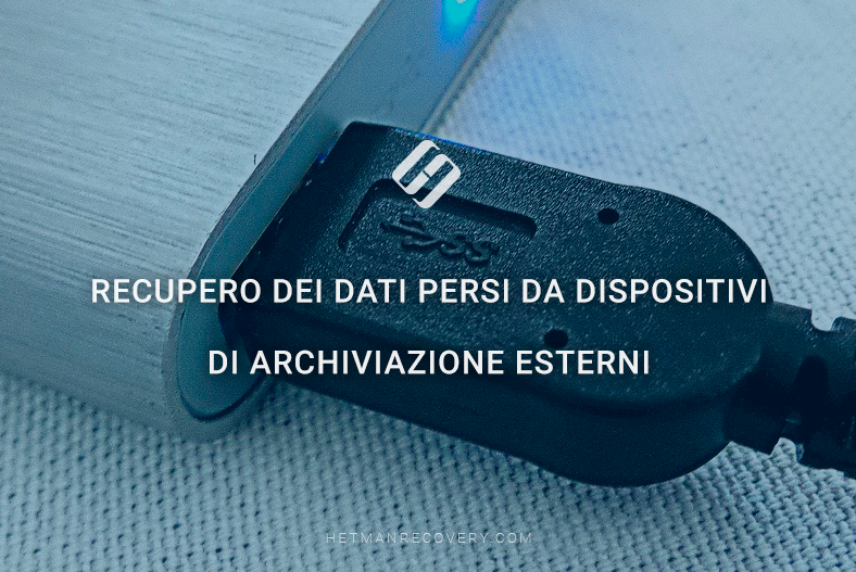 Recupero dei dati persi da dispositivi di archiviazione esterni