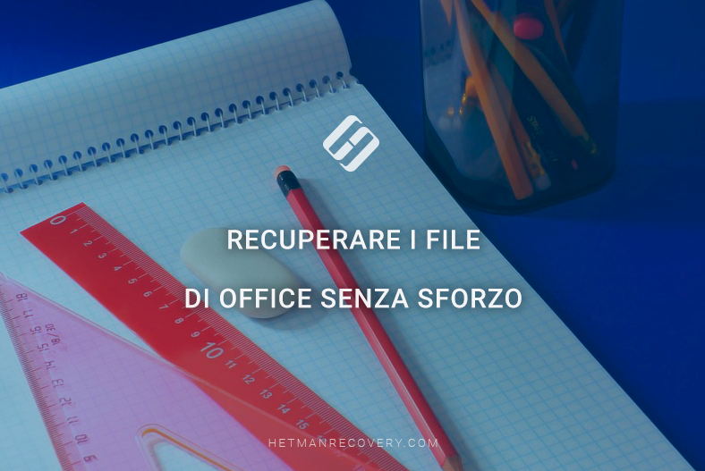 Recuperare i file di Office senza sforzo