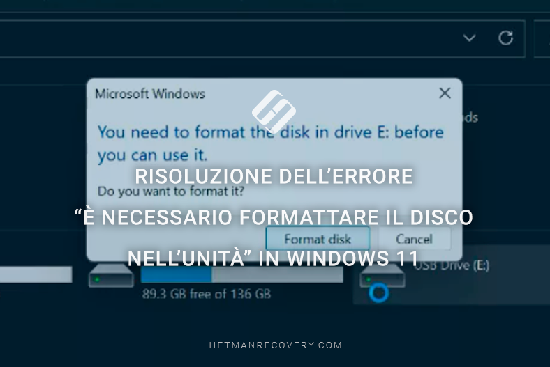 Risoluzione dell’errore “È necessario formattare il disco nell’unità” in Windows 11 Risoluzione dell’errore “È necessario formattare il disco nell’unità” in Windows 11
