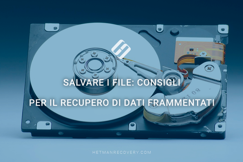Salvare i file: consigli per il recupero di dati frammentati