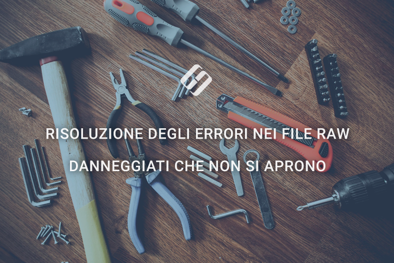 Risoluzione degli errori nei file RAW danneggiati che non si aprono Risoluzione degli errori nei file RAW danneggiati che non si aprono