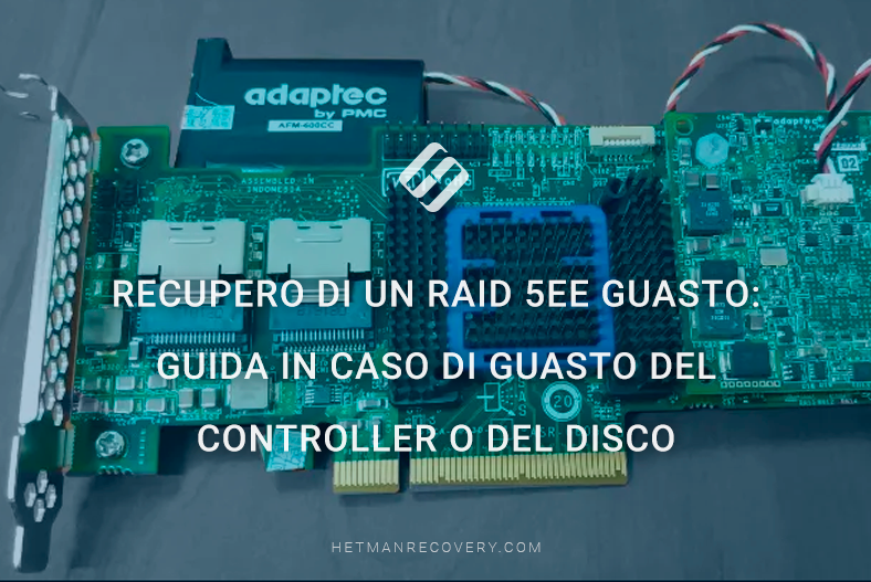Recupero di un RAID 5EE guasto: guida in caso di guasto del controller o del disco Recupero di un RAID 5EE guasto: guida in caso di guasto del controller o del disco