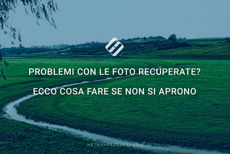 Problemi con le foto recuperate? Ecco cosa fare se non si aprono