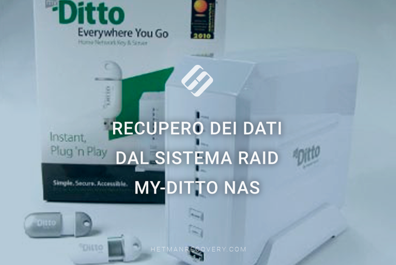 Recupero dei dati dal sistema RAID My-Ditto NAS: istruzioni passo dopo passo