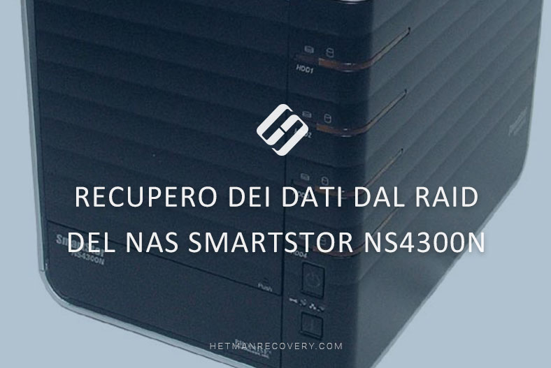 Recupero dei dati da RAID NAS SmartStor NS4300N Recupero dei dati da RAID NAS SmartStor NS4300N
