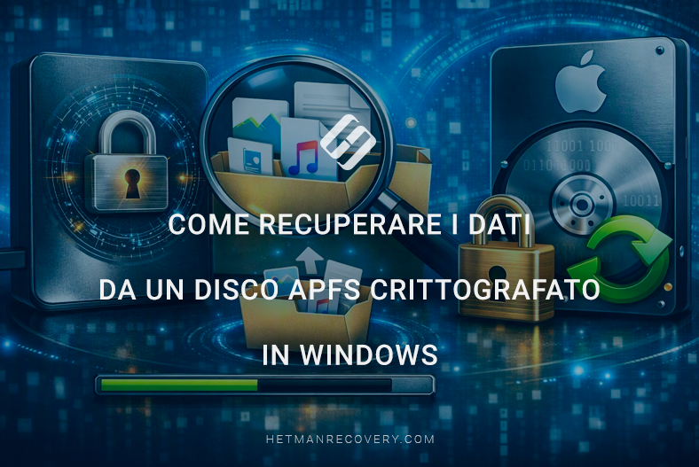 Come recuperare i dati da un disco APFS crittografato in Windows Come recuperare i dati da un disco APFS crittografato in Windows