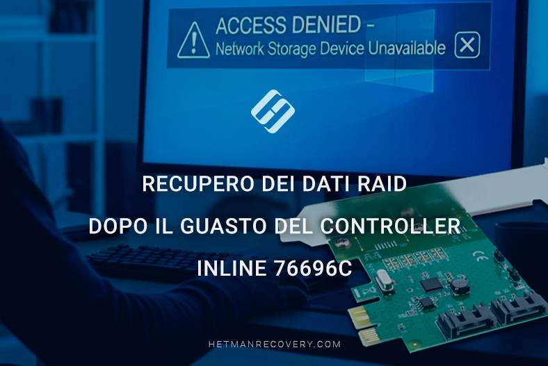 Recupero dei dati RAID dopo il guasto del controller InLine 76696C