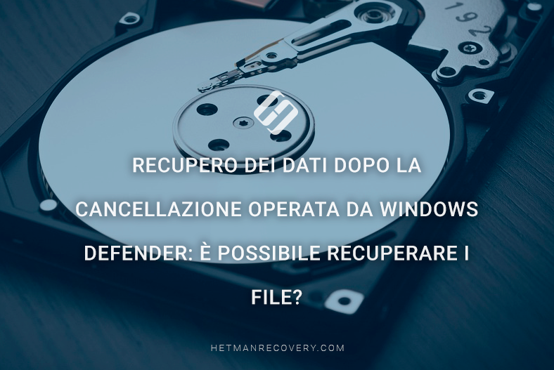 Recupero dei dati dopo la cancellazione operata da Windows Defender: è possibile recuperare i file? Recupero dei dati dopo la cancellazione operata da Windows Defender: è possibile recuperare i file?