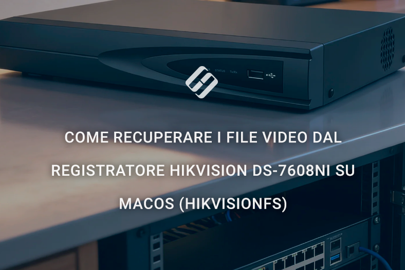Come recuperare i file video dal registratore Hikvision DS-7608NI su macOS (HikvisionFS) Come recuperare i file video dal registratore Hikvision DS-7608NI su macOS (HikvisionFS)