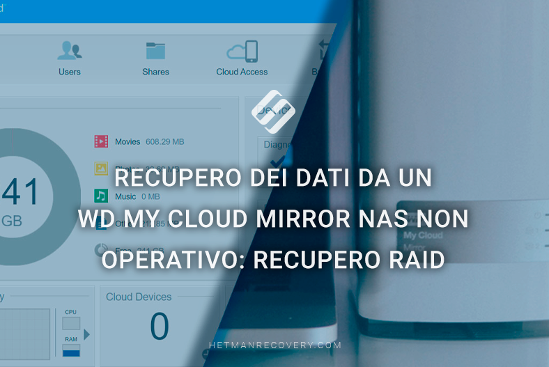 Recupero dei dati da un WD My Cloud Mirror NAS non operativo: recupero RAID