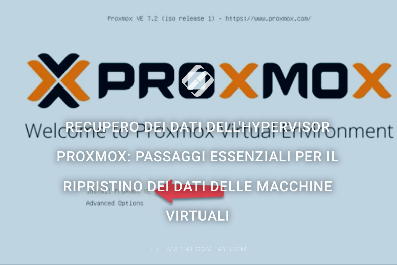 Recupero dei dati dell’hypervisor Proxmox: passaggi essenziali per il ripristino dei dati delle macchine virtuali Recupero dei dati dell’hypervisor Proxmox: passaggi essenziali per il ripristino dei dati delle macchine virtuali