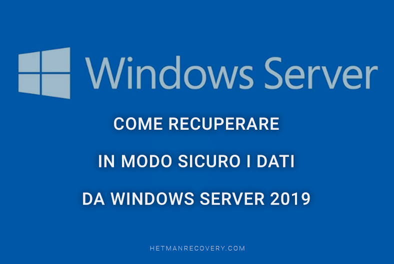 Come recuperare in modo sicuro i dati da Windows Server 2019: tecniche di backup, ripristino e reimpostazione Come recuperare in modo sicuro i dati da Windows Server 2019: tecniche di backup, ripristino e reimpostazione