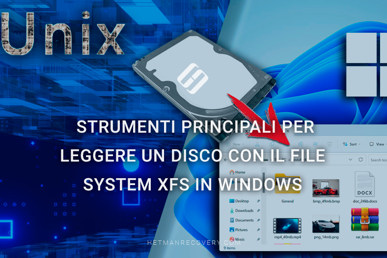 Strumenti principali per leggere un disco con il file system XFS in Windows